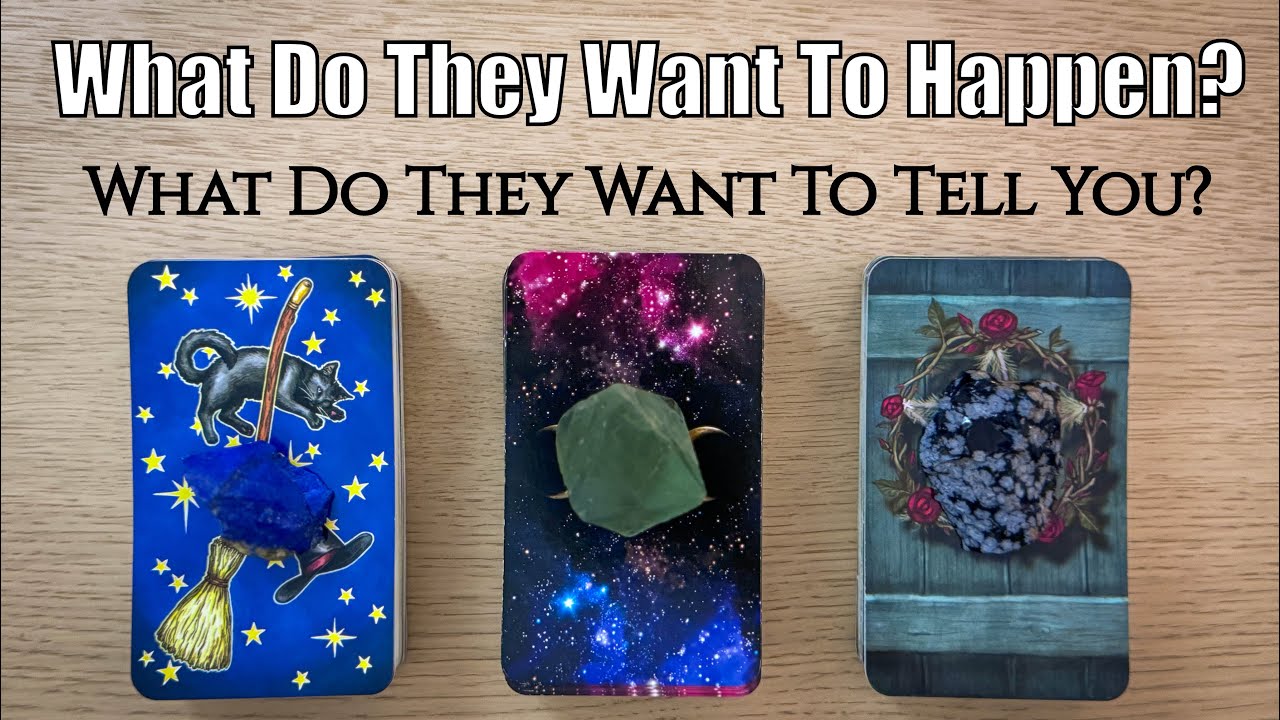🌌💫 WHAT DO THEY WANT TO HAPPEN BETWEEN YOU? 🕯️WHAT DO THEY WANT TO TELL YOU?🧭🎴🪐 Pick-A-Card Reading