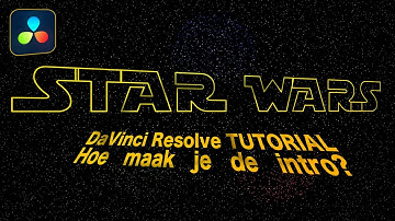 Star Wars Intro Maken in DaVinci Resolve (Stap-voor-Stap Nederlands)