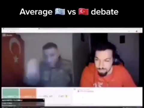 Average Greek vs Turk Debate [Original]