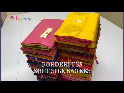 Pure Soft Silk Sarees Without Border | Borderless Soft Silk Sarees | Varnaa Soft Silk Sarees