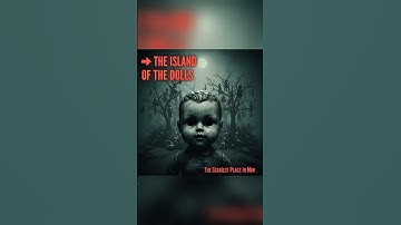 "Island of the Dolls in Mexico: The Scariest Place Ever"#facts #factshorts #historicalmyths #mystery