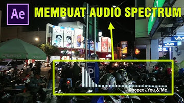 Cara Mudah Membuat Audio Spectrum di After Effects CC 2017 Tanpa Plugin