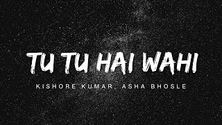 Download Lagu Tu Tu Hai Wahi | Full Song Lyrics Video | Rainy Reverb | Evergreen Bollywood Classic MP3 Download Lagu Tu Tu Hai Wahi | Full Song Lyrics Video | Rainy Reverb | Evergreen Bollywood Classic MP3