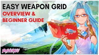 EASY Weapon Grid GUIDE For Beginners! | Granblue Fantasy / GBF