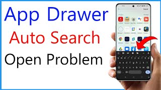 Open Search After Opening App Drawer Problem | How To Solve App Drawer Problem screenshot 2