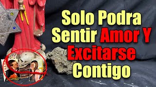 Solo Querrá Amor Y sexo Contigo 🧠 | Poderoso Amarre De Dominio Mental