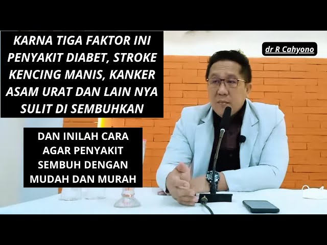 Kenapa Penyakit Degeneratif Sulit di Sembuhkan || dr R Cahyono class=