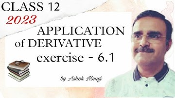 One Shot Ex 6.1 Class12 | Chapter 6 | Class 12 One Shot Ex 6.1 Math | Ex 6.1 Class 12 in One Shot