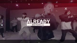 ALREADY - Beyoncé | Juliana Choreography (Just Feel It Dance Studio)