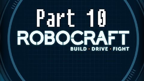 Robocraft Tiering up | Part 10 - Tier 7 Interceptor hit and miss!