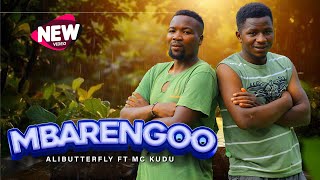 Mbarengoo - Alibutterfly ft MC Kudu (Official Video)