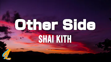 Other Side - Shai Kith (Lyric)