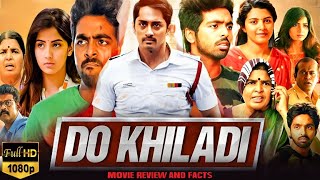 Do Khiladi Full Movie Hindi Dubbed | Siddharth | GV Prakash | Kashmira Pardeshi | Review and Facts
