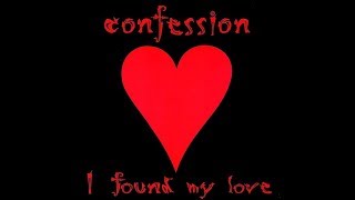Confession   I Found My Love Trance Mix