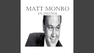 Video thumbnail of "Matt Monro - La Sombra de Tu Sonrisa"