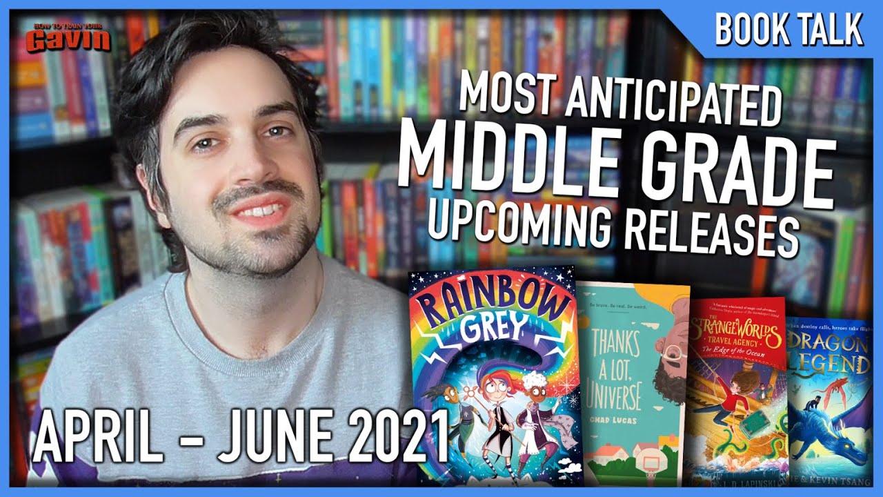 Most Anticipated 2021 Middle Grade Releases | Q2 ✨