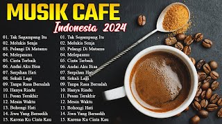 Full Album Akustik Cafe Santai 2024 🎵Akustik Lagu Indonesia 🎵Musik Cafe Enak Didengar Buat Santai#2