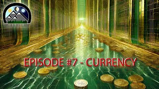 FAKE² SQUARED - Episode #7 - Currency