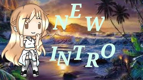 New intro! (You might already see it in my insta)