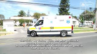 Servicio de Salud Viña del Mar Quillota Entrega moderna ambulancia a SAR de La Calera