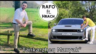 RAFO KHACHATRYAN ft. HRACH VARDANJAN -  TANKARZHEQ MANYAK (Cover )