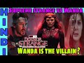 Scarlet witch Wanda,the main villain in Dr strange in the multiverse of madnes |Hindi CAPTAIN HEMANT