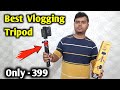 Best Vlogging Tripod for Mobile at 399 | Digitek DTR - 200 MT Unboxing and Review | 2023