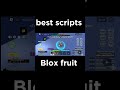 BEST BLOX FRUIT SCRIPTS #robloxdahoodscriptarceusxmobile #roblox #robloxedit #script #bloxfruits