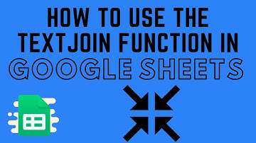 How to Use the TEXTJOIN Function in Google Sheets