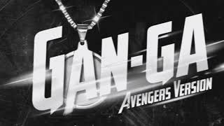 Gan-Ga Remix - Avengers Version | Chafla JQ