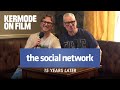 The Social Network 15 YEAR LATER | with Mark Kermode &amp; Jack Howard