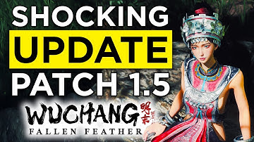 Patch 1.5 Makes Wuchang a Whole New Game!