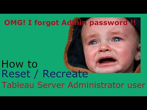 How to Reset / Recreate Administrator user account of Tableau Server