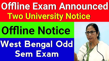 Offline Exam 😭| Official Notice 😱| Two University Exam Announced | WB Odd semester Exam 😰