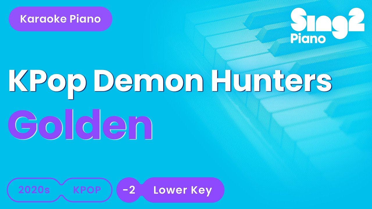 KPop Demon Hunters - Golden (Lower Key) Piano Karaoke KPop Demon Hunters - Golden (Lower Key) Piano Karaoke