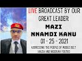 Mazi Nnamdi Kanu's Powerful LIVE Broadcast  on this day the 25th of January 2021. #BiafraIsHere