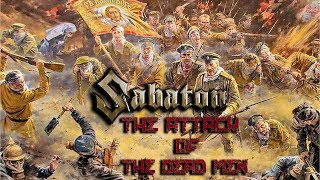 Sabaton - The Attack of the Dead Men (Music Video)
