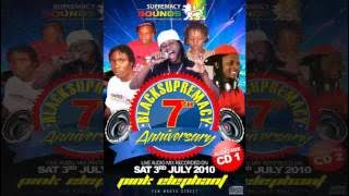 Supremacy Sounds - 7th Anniversary Live At Pink Elephant (Reggae Dancehall Sound System 2010) CD1