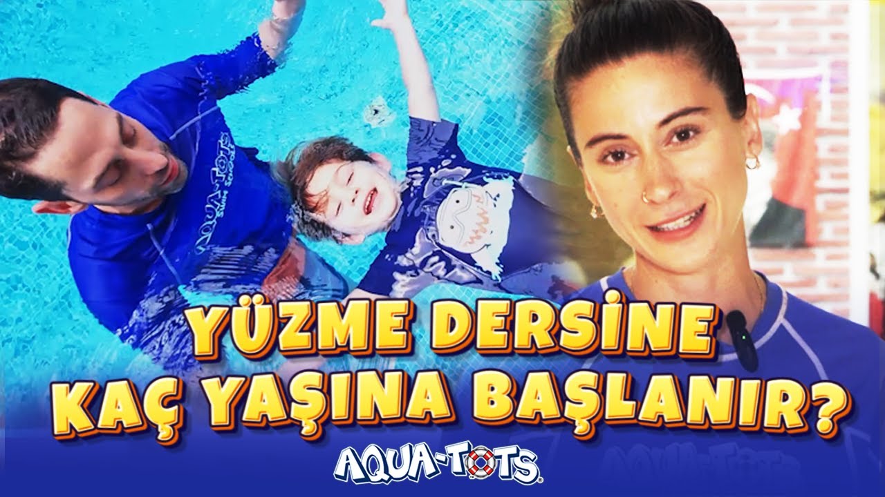 Yüzme Dersine Kaç Yaşında Başlanır? | Bebek ve Çocuklar İçin Yüzmeye Başlama Yaşı