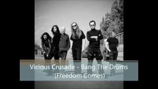 Watch Vicious Crusade Bang The Drum video