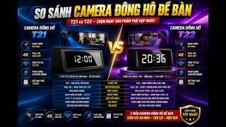 GIỚI THIỆU Camera Ngụy Trang Đồng Hồ Để Bàn T21 và T22 ĐỜI MỚI 2026 || Trời TỐI TỰ ĐỘNG Bật Quay Đêm