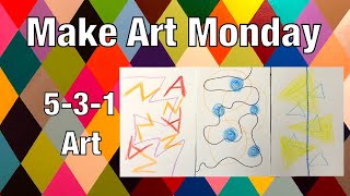 Make Art Monday Week 4