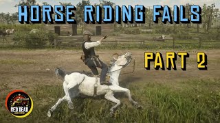 RDR2 - Horse Riding Fails Pt 2