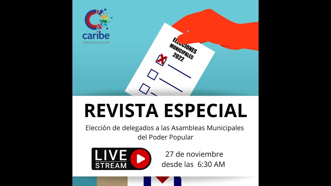 EN VIVO: Elecciones en Cuba, democrático ejercicio del poder de pueblo ...