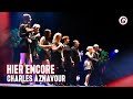 HIER ENCORE (Charles Aznavour) - 2016