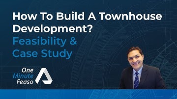 How to build a townhouse development? Feasibility & Case Study