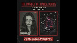 Famous THE MURDER OF BIANCA DEVINS 2019, NEW YORK Net Worth