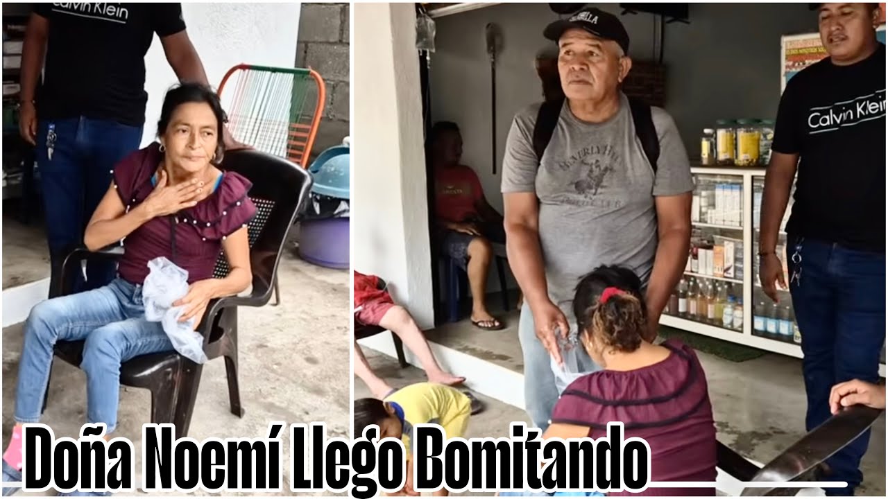 URGENTE DOÑA Noemí Llegó BOMITANDO|SE puso Muy Grave y No Aguanta Mas