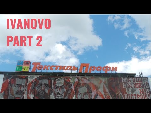 IVANOVO PART 2