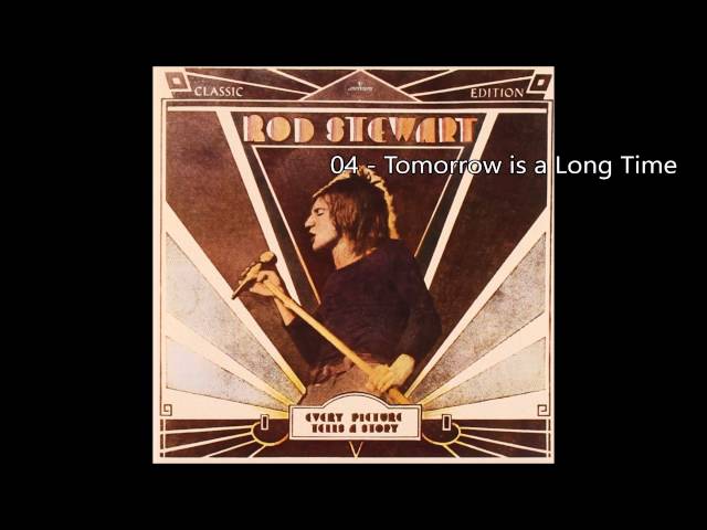 Rod Stewart - Tomorrow Is Such A Long Time